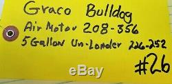Graco Bulldog 208-356 Air Motor & 5 Gallon Drum Un-Loader 226-252 #26